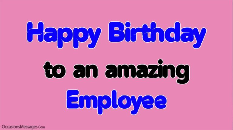 Plus de 50 meilleurs vœux de joyeux anniversaire pour un employé
