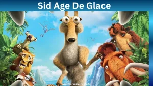 Qui est Sid Age De Glace 