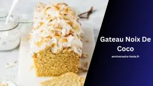 Comment Servir le Gateau Noix De Coco