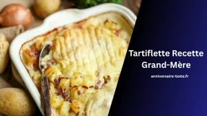 Les Variantes Modernes de la Tartiflette