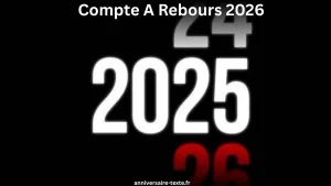 Pourquoi le Compte A Rebours 2026 est-il populaire 